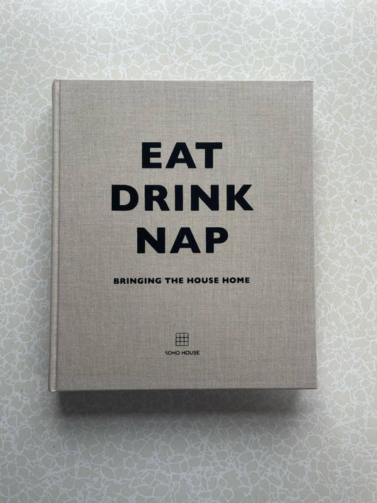 Eat drink nap (bringing the house home) large hardcover book