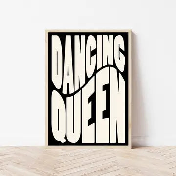 Wall art A4 print - dancing queen (white text on black)